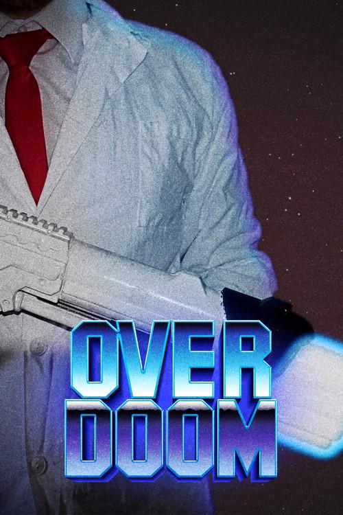 OverDoom 2018 official movie poster