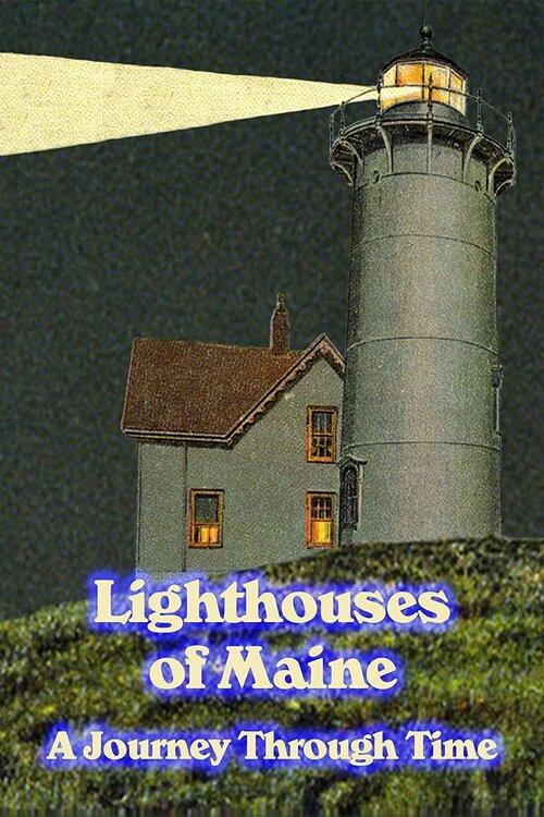 Lighthouses of Maine: A Journey Through Time 1999 official movie poster
