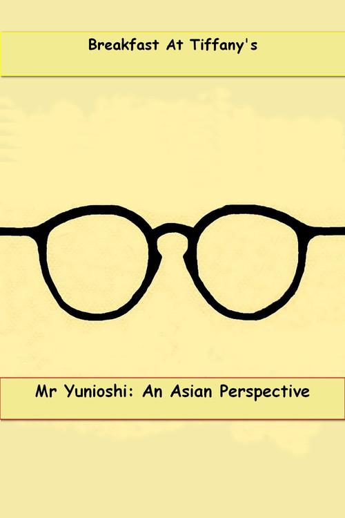 Mr. Yunioshi:  An Asian Perspective 2009 official movie poster