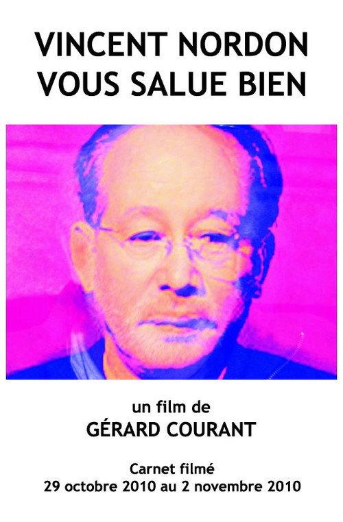 Vincent Nordon vous salue bien 2012 official movie poster