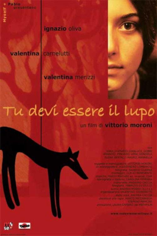 Tu devi essere il lupo 2005 official movie poster