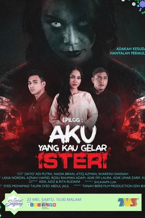 Epilog Aku Yang Kau Gelar Isteri 2021 official movie poster