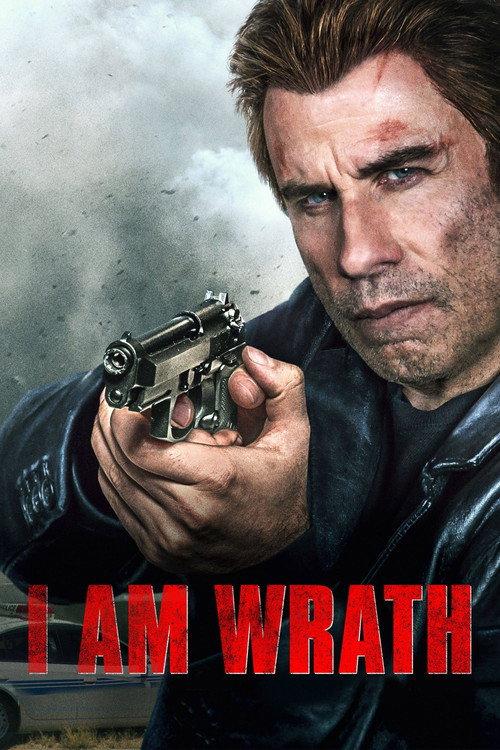 I Am Wrath 2016 official movie poster