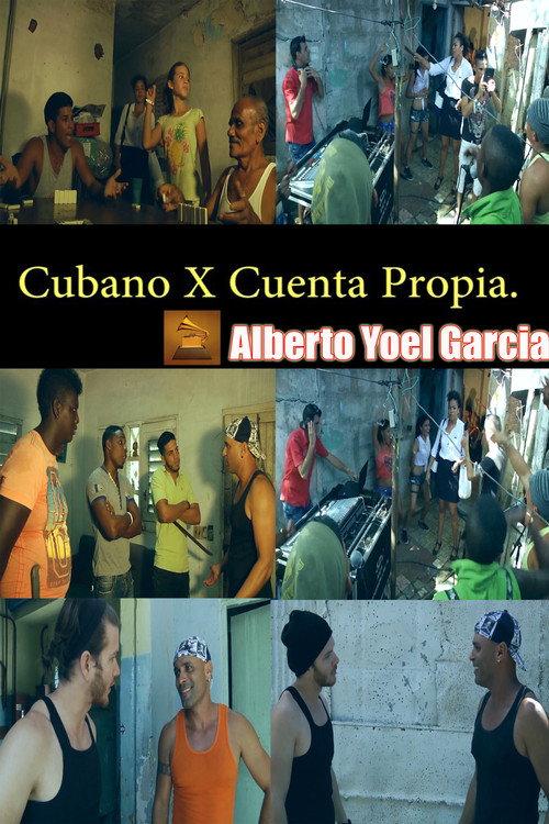 Cubano x Cuenta Propia 2015 official movie poster
