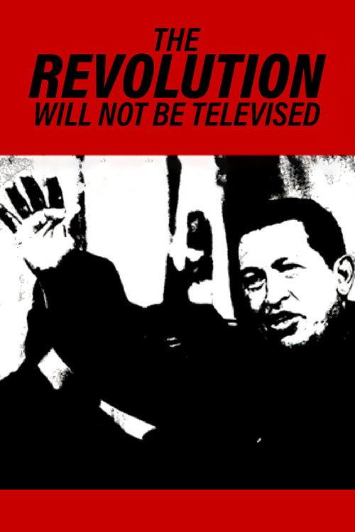 The Revolution Will Not Be Televised 2003 official movie poster