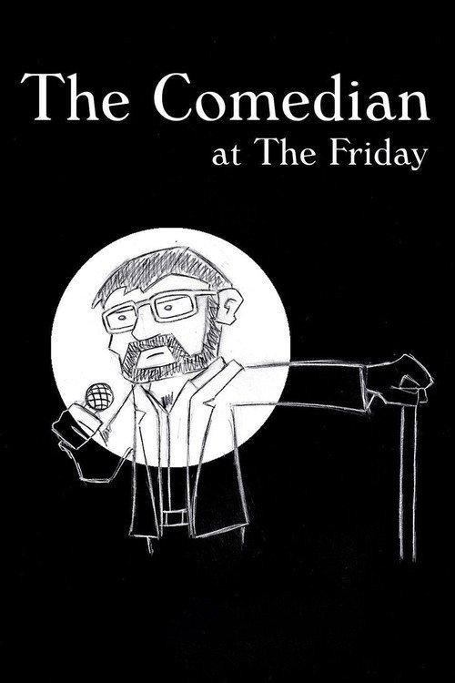 The Comedian at the Friday 2011 official movie poster