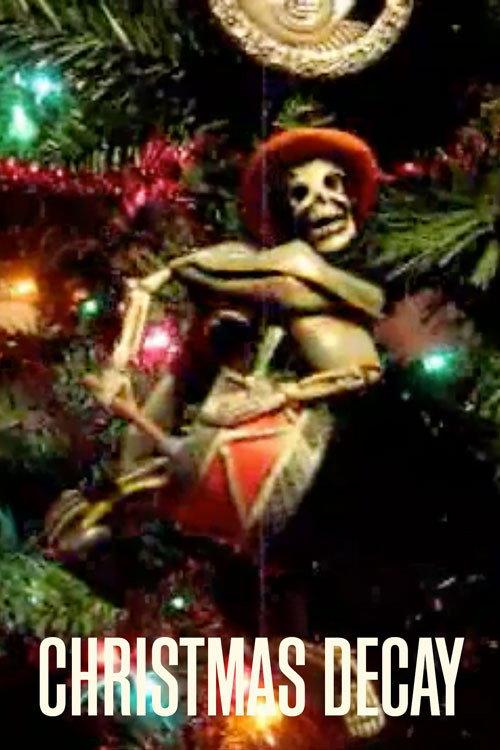 Christmas Decay 2008 official movie poster