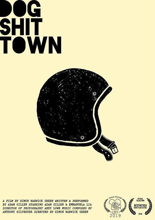 Dog Shit Town 2018 official movie poster