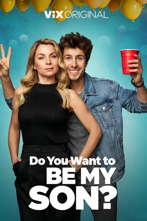 ¿Quieres ser mi hijo? 2023 official movie poster