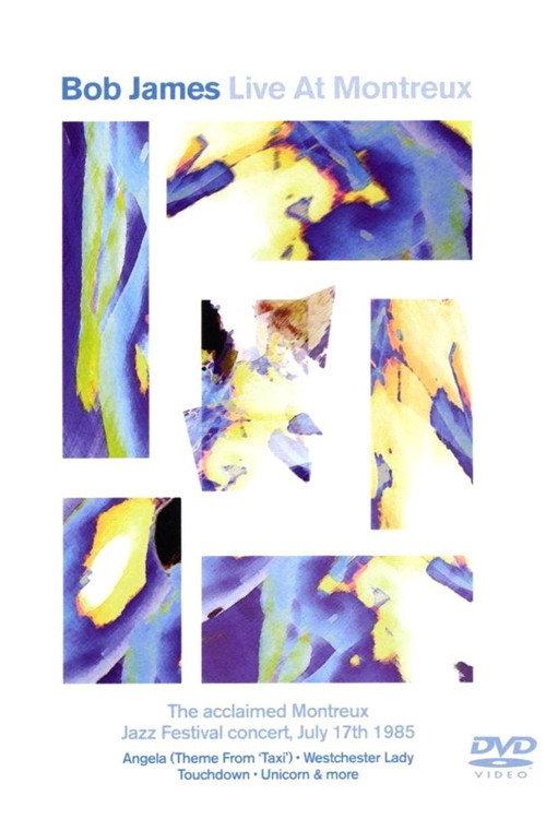 Bob James: Live at Montreux 2005 official movie poster