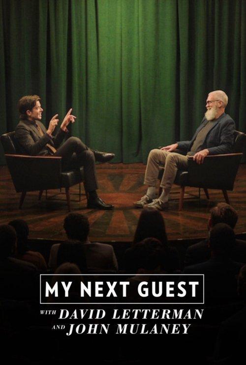 My Next Guest with David Letterman and John Mulaney 2024 official movie poster