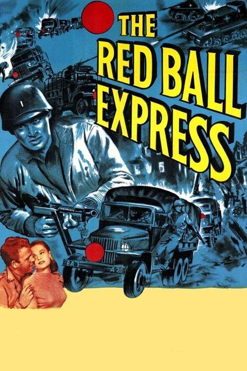 The Red Ball Express 1952 official movie poster