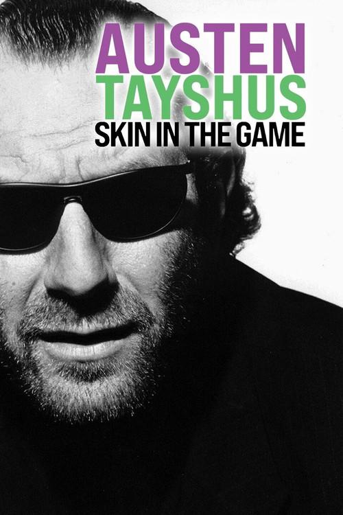 Austen Tayshus: Skin in the Game 2022 official movie poster