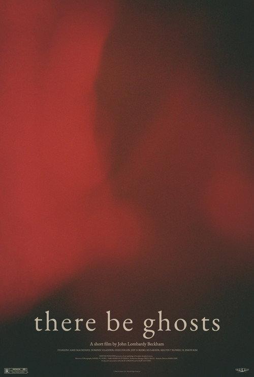 There Be Ghosts  official movie poster