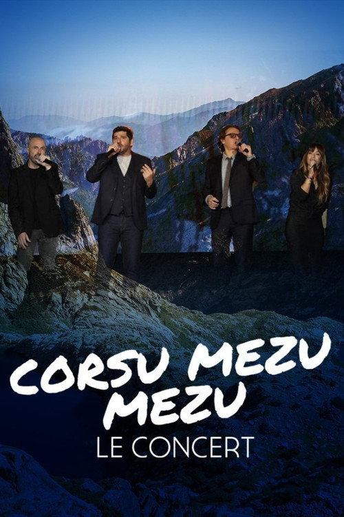 Corsu Mezu Mezu, le concert 2022 official movie poster