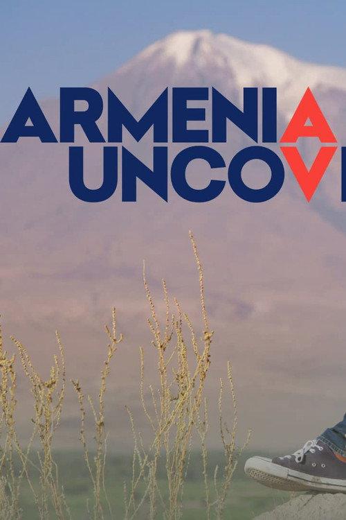 Armenia Uncovered 2019 official movie poster
