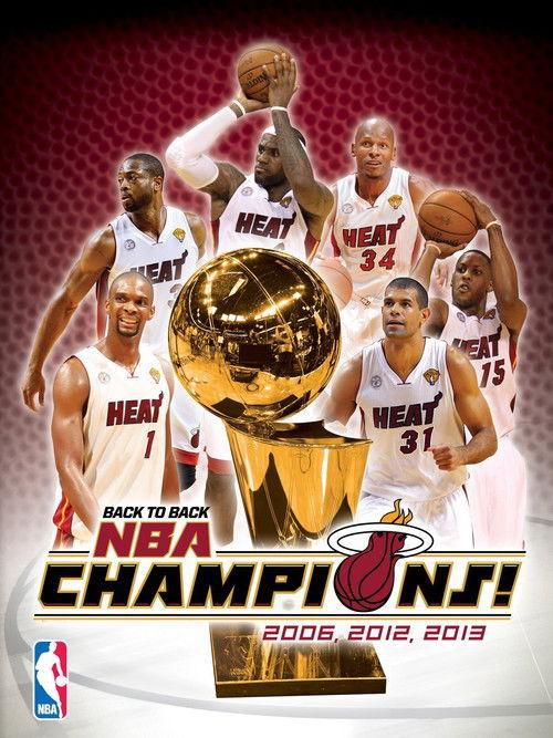 2013 NBA Champions: Miami Heat 2013 official movie poster