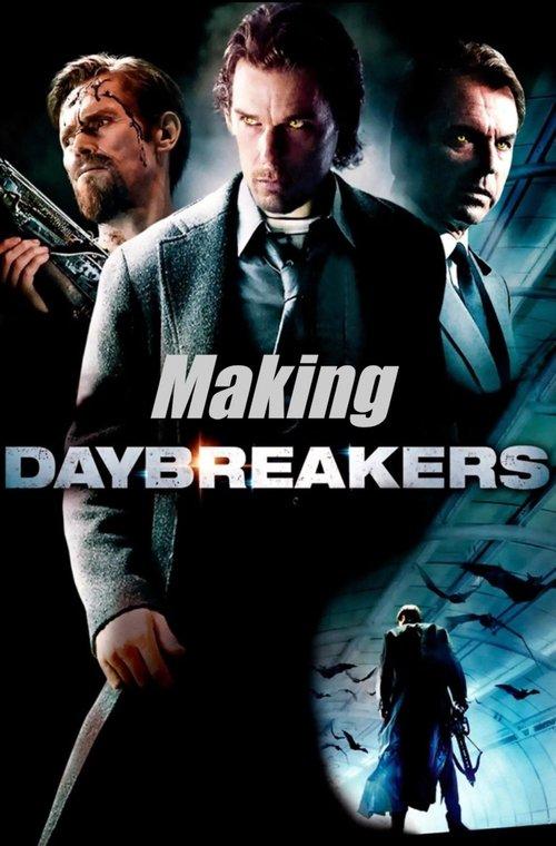 The Making of Daybreakers 2010 official movie poster