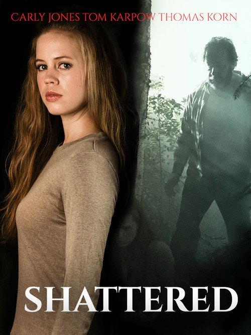 Shattered 2020 official movie poster