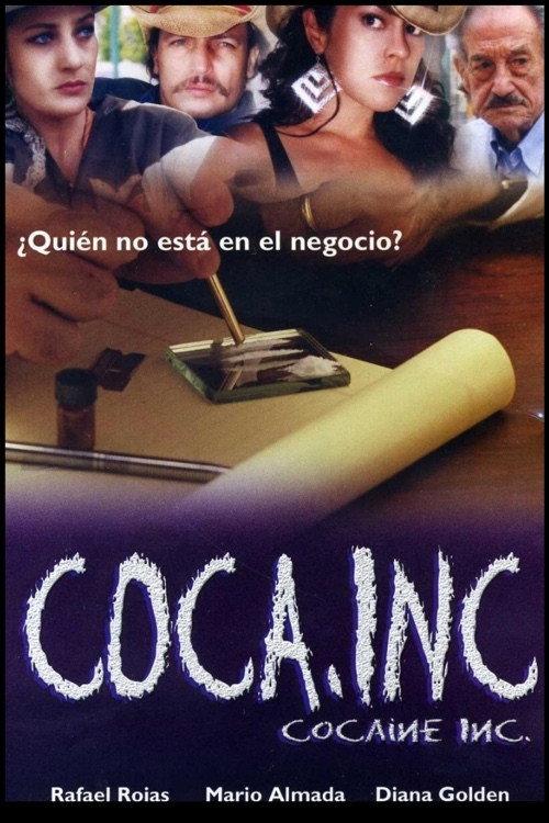 Coca Inc. Hecho de Coca 2006 official movie poster