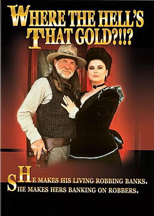 Where the Hell's That Gold?!!? 1988 official movie poster
