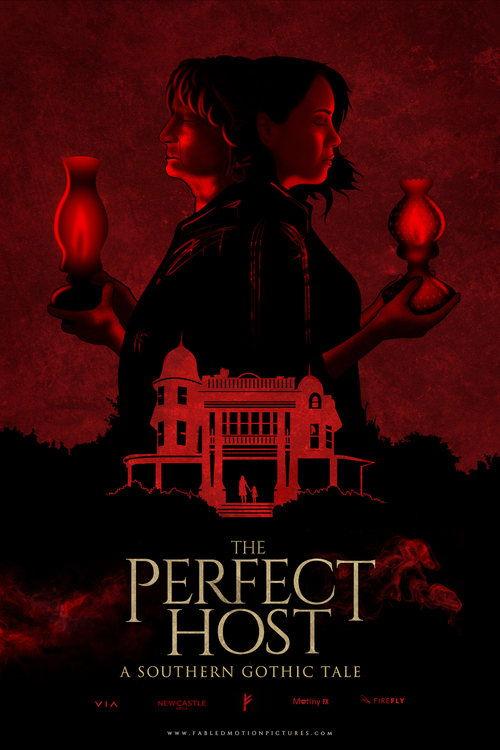 The Perfect Host: A Southern Gothic Tale 2018 official movie poster