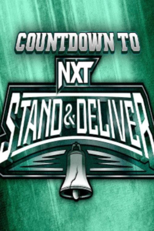 WWE Countdown to NXT Stand & Deliver 2024 2024 official movie poster