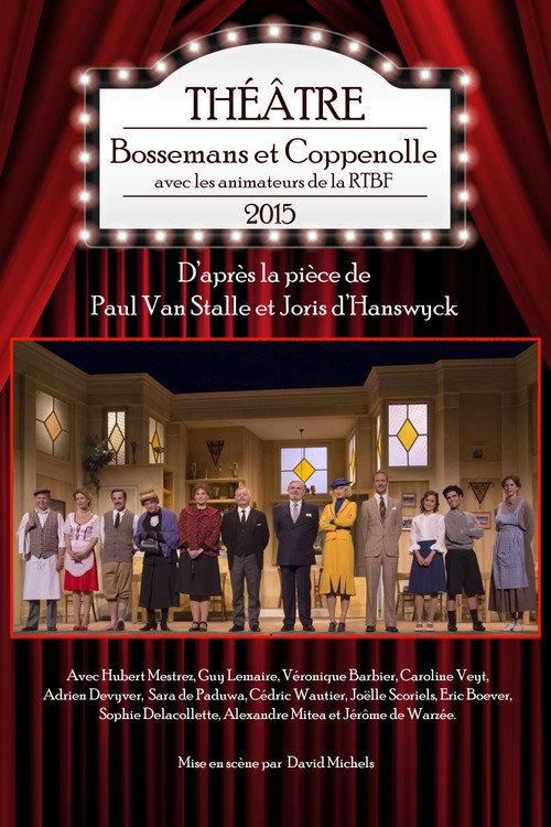Bossemans et Coppenolle avec les animateurs de la RTBF 2016 official movie poster