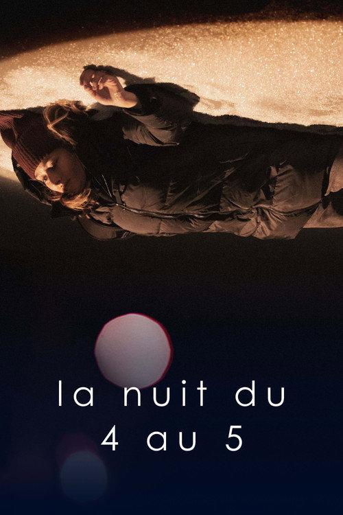 La nuit du 4 au 5 2022 official movie poster