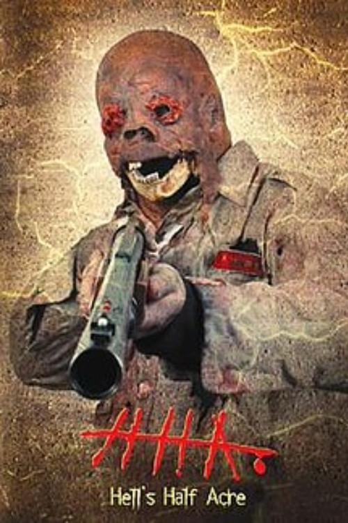 Hell's Half Acre 2006 official movie poster