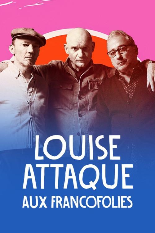 Louise Attaque aux Francofolies 2023 official movie poster