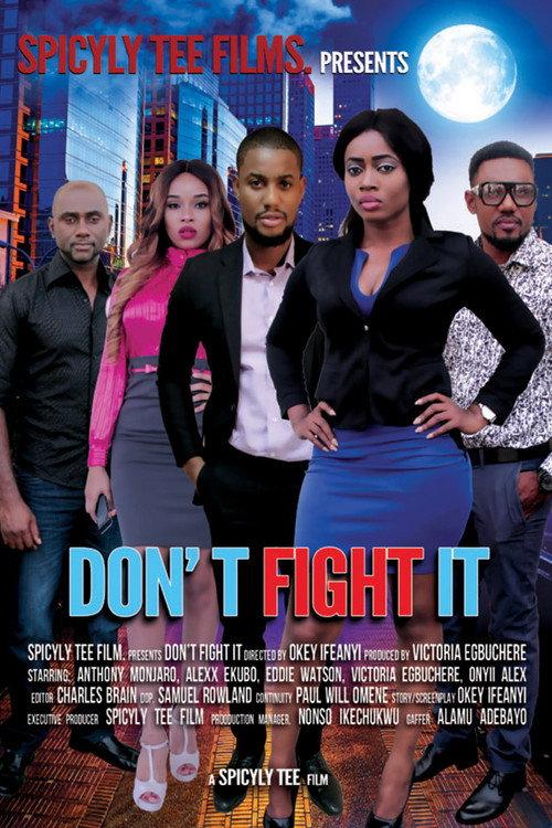 Don’t Fight It 2016 official movie poster