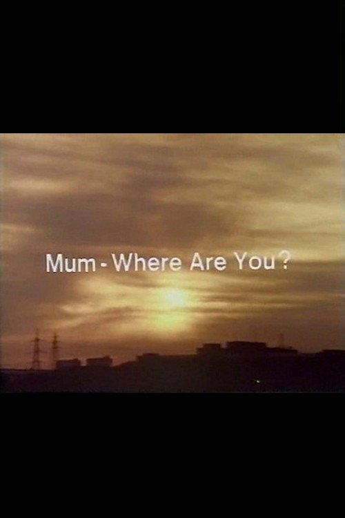 Mum, Where Are You? 1975 official movie poster