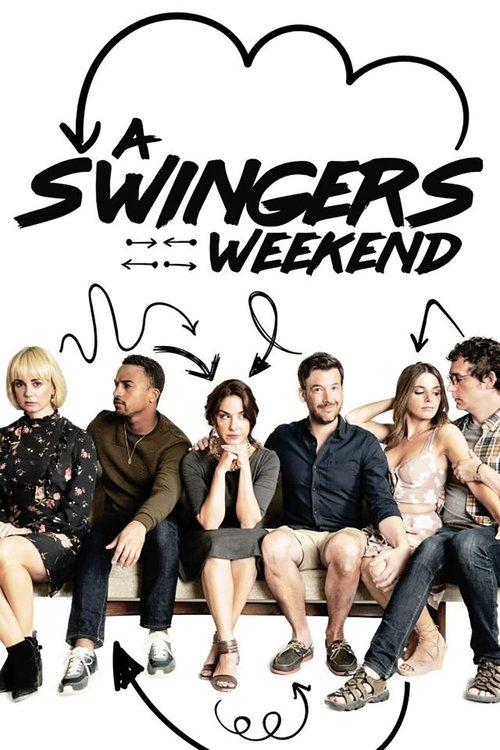 A Swingers Weekend 2018 official movie poster