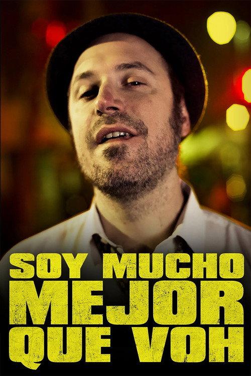 Much Better Than You 2013 official movie poster