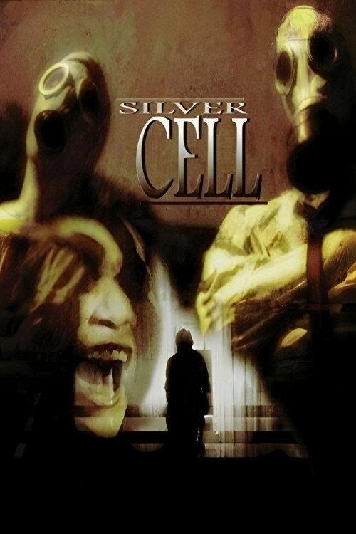 Silver Cell 2011 official movie poster