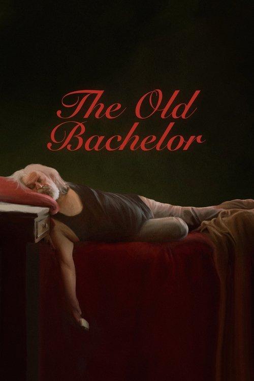 The Old Bachelor 2025 official movie poster