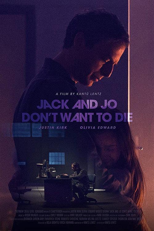 Jack and Jo Don't Want to Die 2019 official movie poster