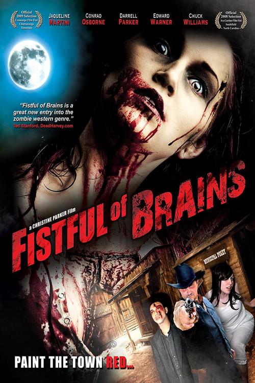 Fistful of Brains 2008 official movie poster