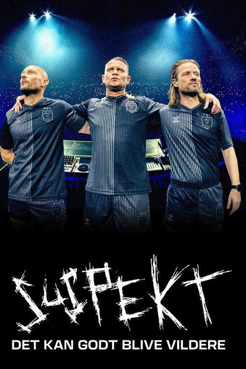 Suspekt - Det Kan Godt Blive Vildere 2024 official movie poster