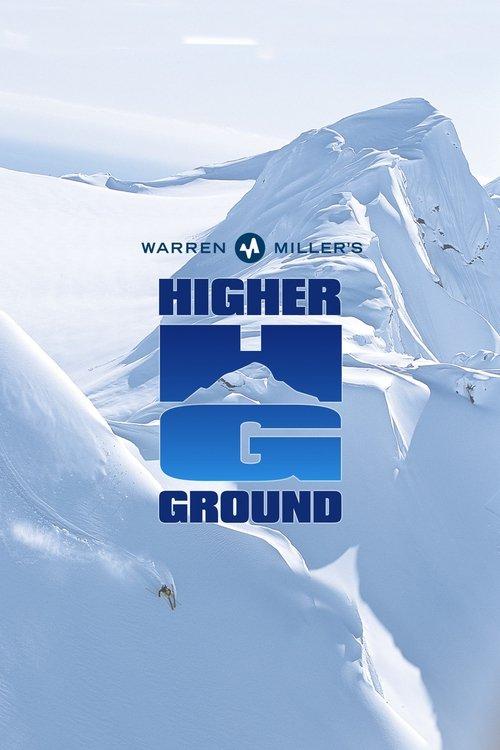 Warren Miller's Higher Ground 2005 official movie poster