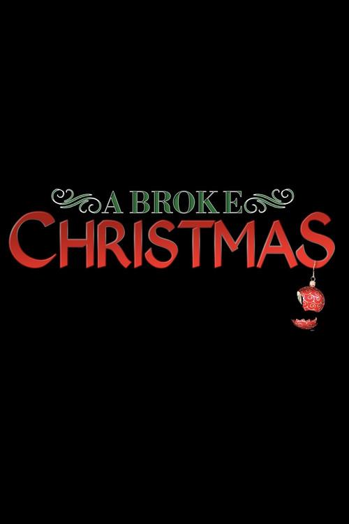 A Broke Christmas  official movie poster