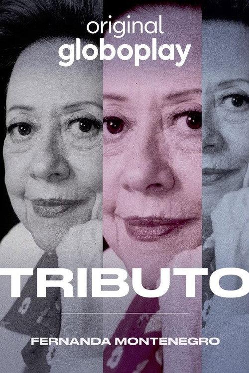 Tributo: Fernanda Montenegro 2024 official movie poster