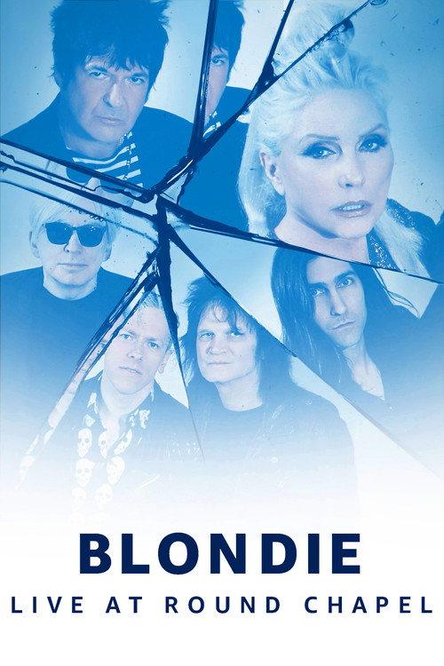 Blondie - Live at Round Chapel 2017 official movie poster