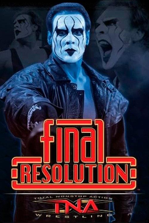 TNA Final Resolution 2006 2006 official movie poster