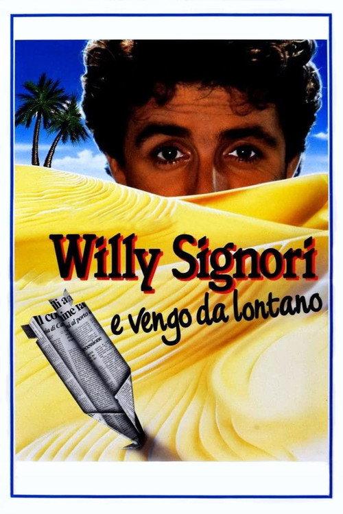 Willy Signori e vengo da lontano 1989 official movie poster