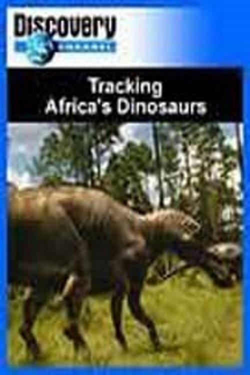 Tracking Africa's Dinosaurs  official movie poster