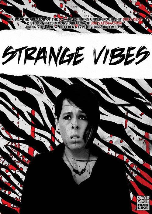 Strange Vibes 2018 official movie poster