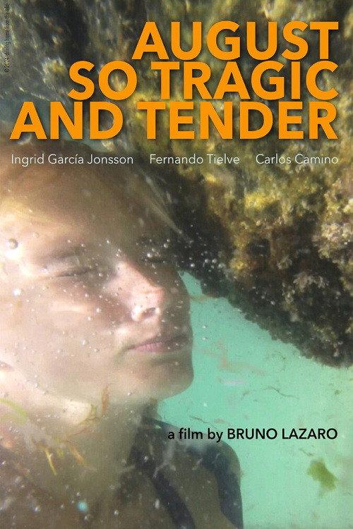 August so Tragic and Tender 2025 official movie poster