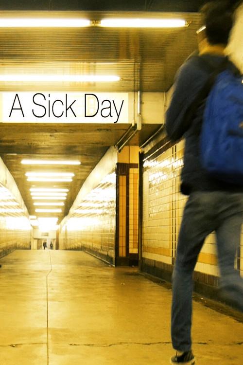 Sick Day 2017 official movie poster
